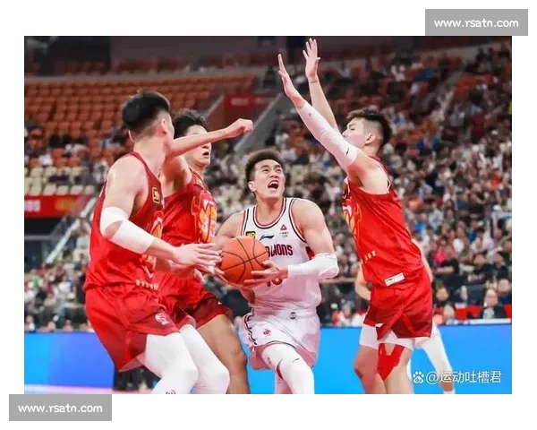 中国男篮迎战乌克兰强敌对决检验阵容磨合与攻防实力国际赛场焦点之战